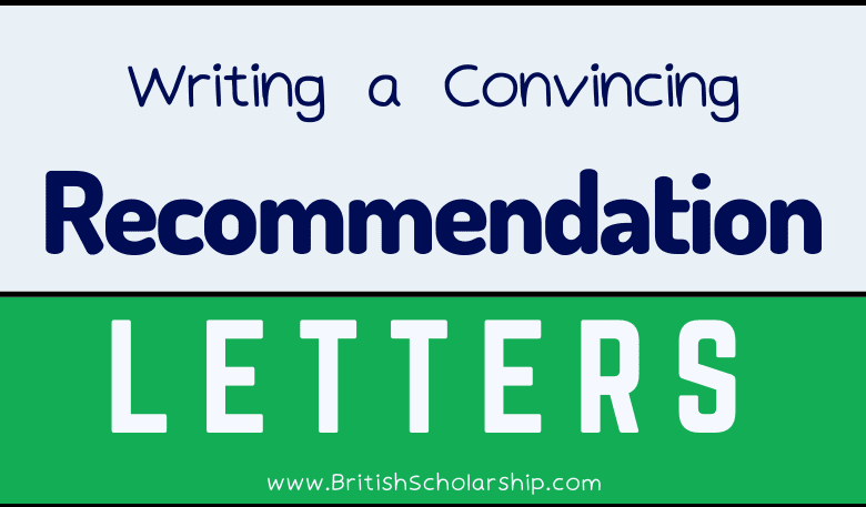 Recommendation letters for British Scholarship Applications